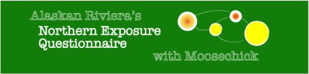 AlaskanRiviera_Questionnaire_Moosechick